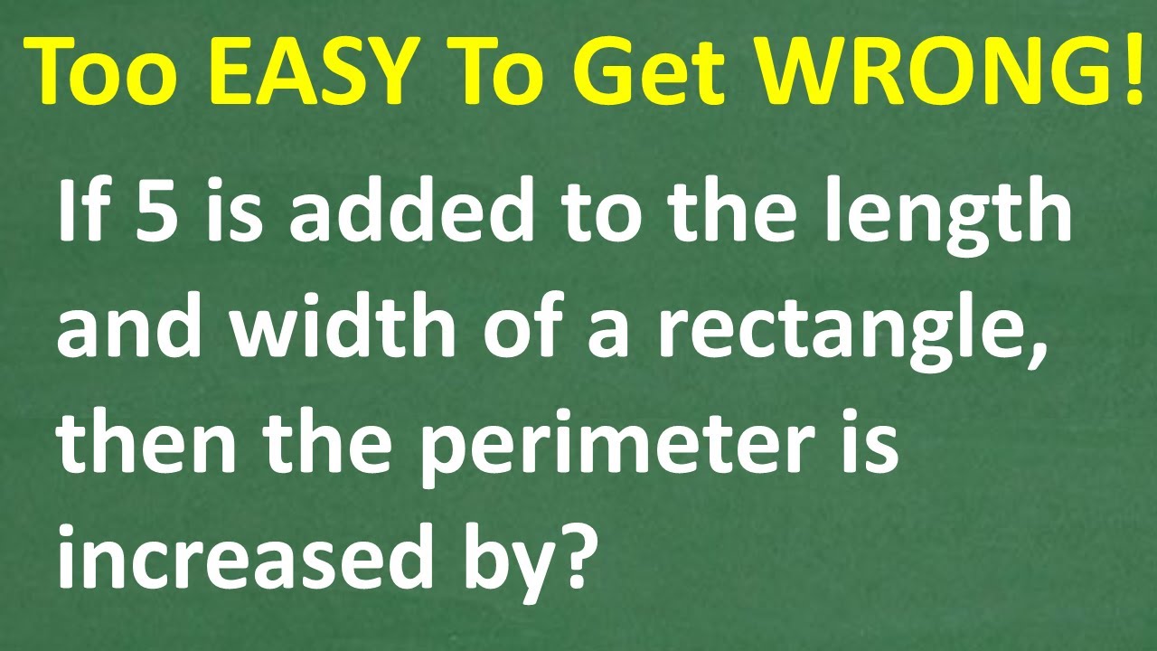 Add 5 to a Rectangle’s Sides… How Much Does the Perimeter Increase?