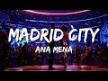 Ana Mena - Madrid City (Lyrics/Letra)