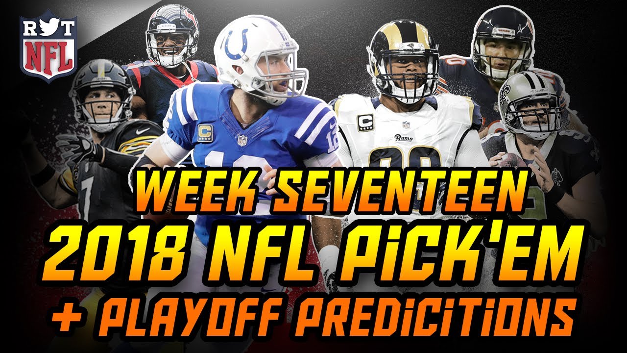 Week 17 NFL Picks & Playoff Predictions NFC/AFC Playoff Picture YouTube