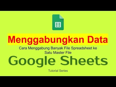 #19 Cara Menggabungkan Beberapa File Spreadsheet