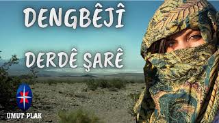 Derde Şare - Dengbeji Kürtçe Dertli Duygulu Uzun Hava Stranen Kurdi