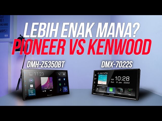 HASIL SUARA PIONEER DMH - Z5350BT VERSUS KENWOOD  DMX 7022S #smreview class=