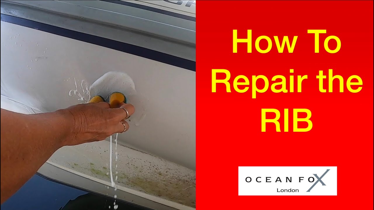 How To Repair the RIB. One day you will need to know.Sailing Ocean Fox