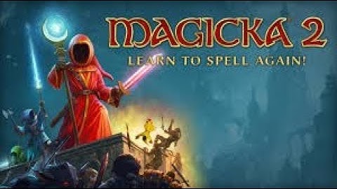*Magicka 2* Walkthrough Part 1 Prologue {No Commentary}