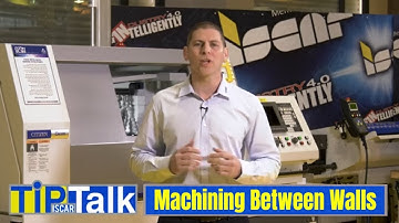 ISCAR TIP TALK - Machining Between Walls