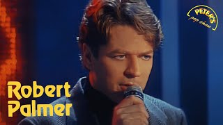 Robert Palmer - Addicted to Love / I didn&#39;t mean to turn you on (Peter&#39;s Pop Show) (Remastered)