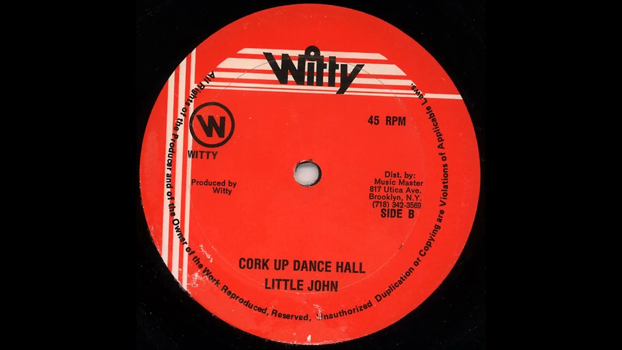 Little John - Cork Up Dance Hall + Dub - 12