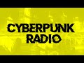 24/7 CYBERPUNK RADIO MIX |  LIVESTREAM CYBERPUNK MUSIC