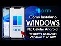 Como Instalar o WINDOWS 10/11 no ANDROID! | Windows on ARM | Instalando o WINDOWS no CELULAR!