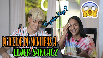 ¿Te gusta Keys Guzmán?/ DETECTOR DE MENTIRAS CON ELVER SÁNCHEZ - Camila Mejía