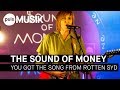 The Sound Of Money - You Got The Song From Rotten Syd (PULS Live Session)