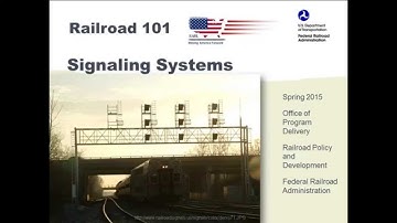 Railroad 101:  Signaling Systems