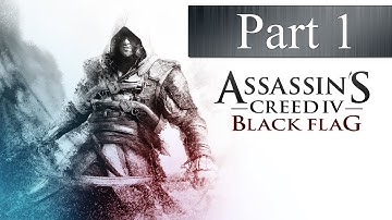 Assassins Creed 4: Black Flag - Part 1 - Heroes Aren