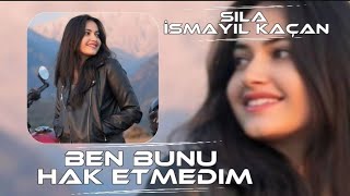 Gecenin Üçü Bende Uyku Yok / Ben Bunu Hakk Etmedim - Sıla & İsmayil Kaçan 2025