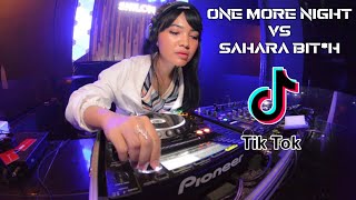 FUNKOT ONE MORE NIGHT TIKTOK vs DJ SAHARA BI*CH 2023