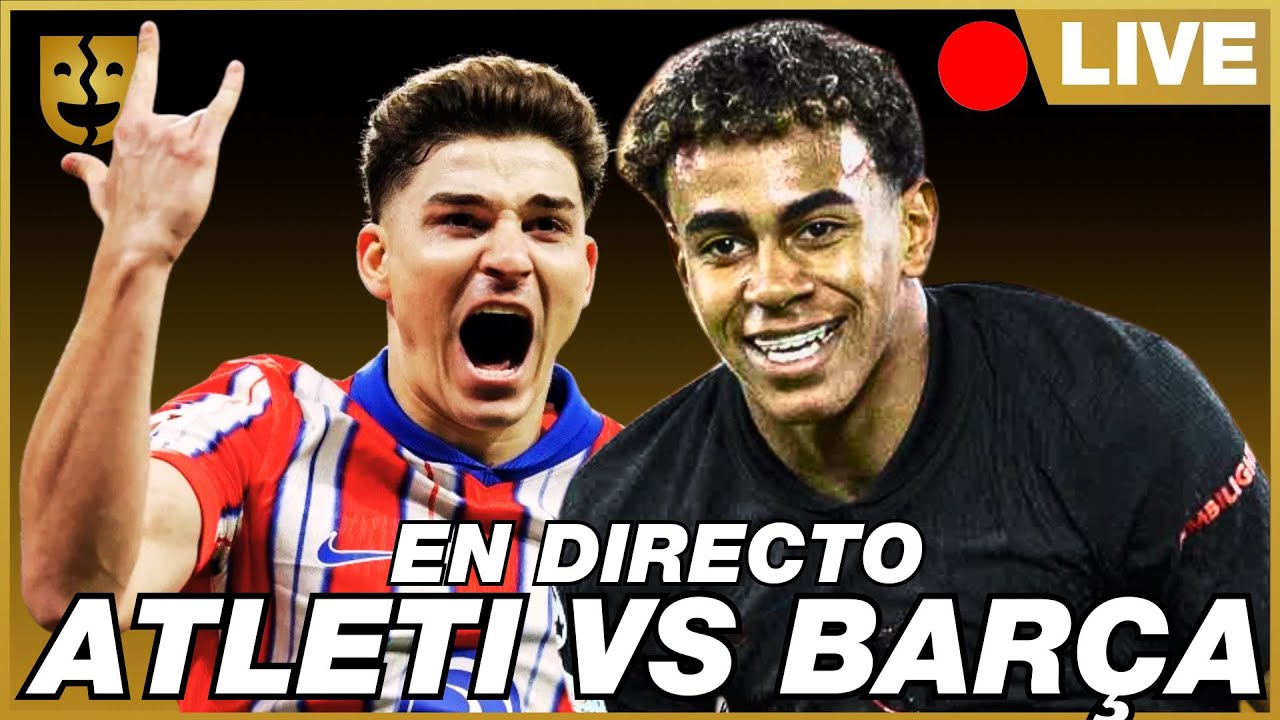 🔴 ATLÉTICO DE MADRID VS FC BARCELONA EN VIVO Y EN DIRECTO | LALIGA EN ...