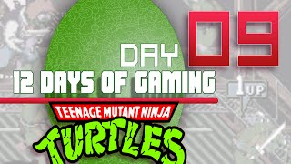 12 Days of Gaming / Teenage Mutant Ninja Turtles - Day 09