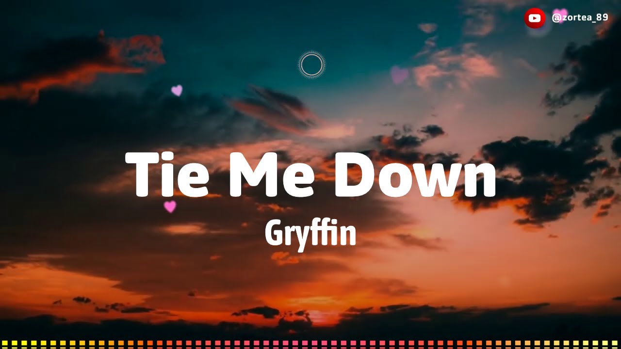 Tie Me Down   Gryffin   Lyrics  song  karaoke  karaokesongslyrics  lyrics