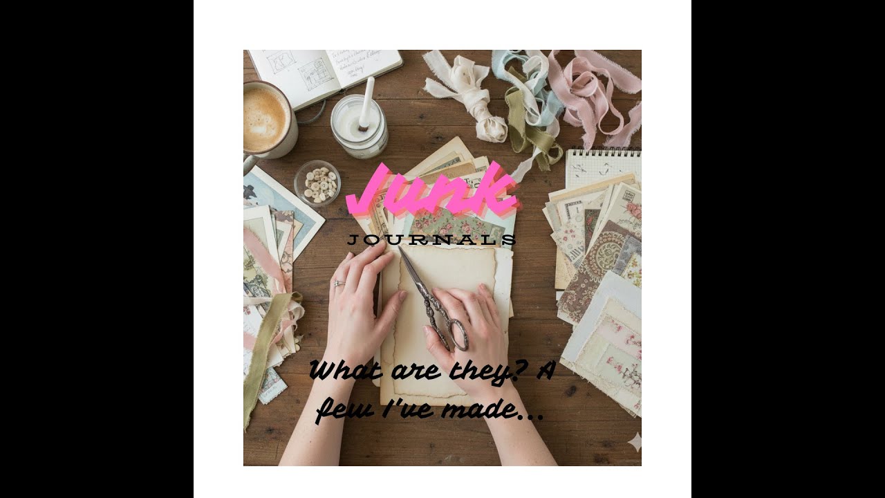 Junk Journals! What are they? Examples of a few junk journals I've made;  papercrafting