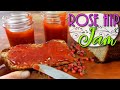 ROSE HIP JAM RECIPE   *2* Methods: No Sugar or Traditional