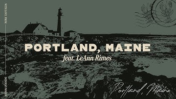 Donovan Woods - Portland, Maine (feat. LeAnn Rimes) (Official Visualizer)
