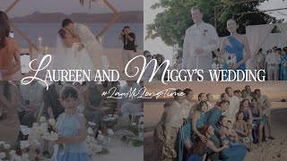 Laureen and Miggy’s Wedding #LauMiLongTime