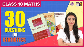 30 Important Questions of Statistics| NCERT, NCERT Exemplar, and R.D. Sharma | CBSE Boards 2024