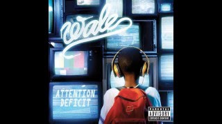Wale ft Pharrell - Inhibitions ( let loose )