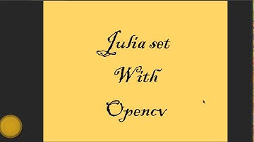 juliaset with opnencv