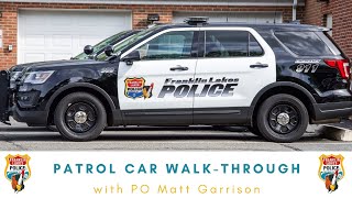 PO Matt Garrison takes you on a tour of a Franklin Lakes Patrol Unit