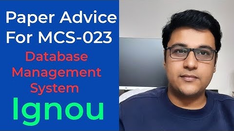 MCS023 | Paper Advice for mcs023 | MCS-023 Introduction to Database Management Systems | ignou bca