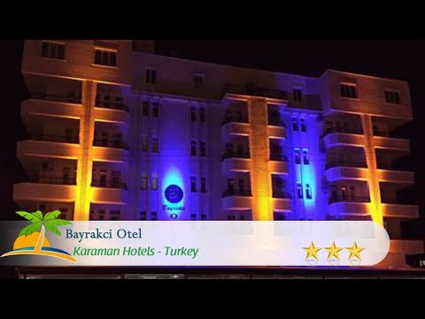 Bayrakci Otel - Karaman Hotels, Turkey