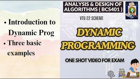 DYNAMIC PROGRAMMING: 3 Key Examples Explained - ADA BCS401 Mod4 VTU #VTUPadhai #daa #vtu #bcs403