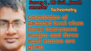 Survey 2 / Tacheometry numerical/ BE Civil/ fourth semester /Reduced level/ Rupak Deo