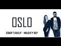 Oslo cover Lalala - Naughty Boy