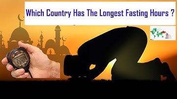 Which Country has the longest Ramadan Fasting Hours ?