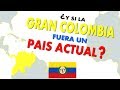 ¿Y si la Gran Colombia fuera un país actual?