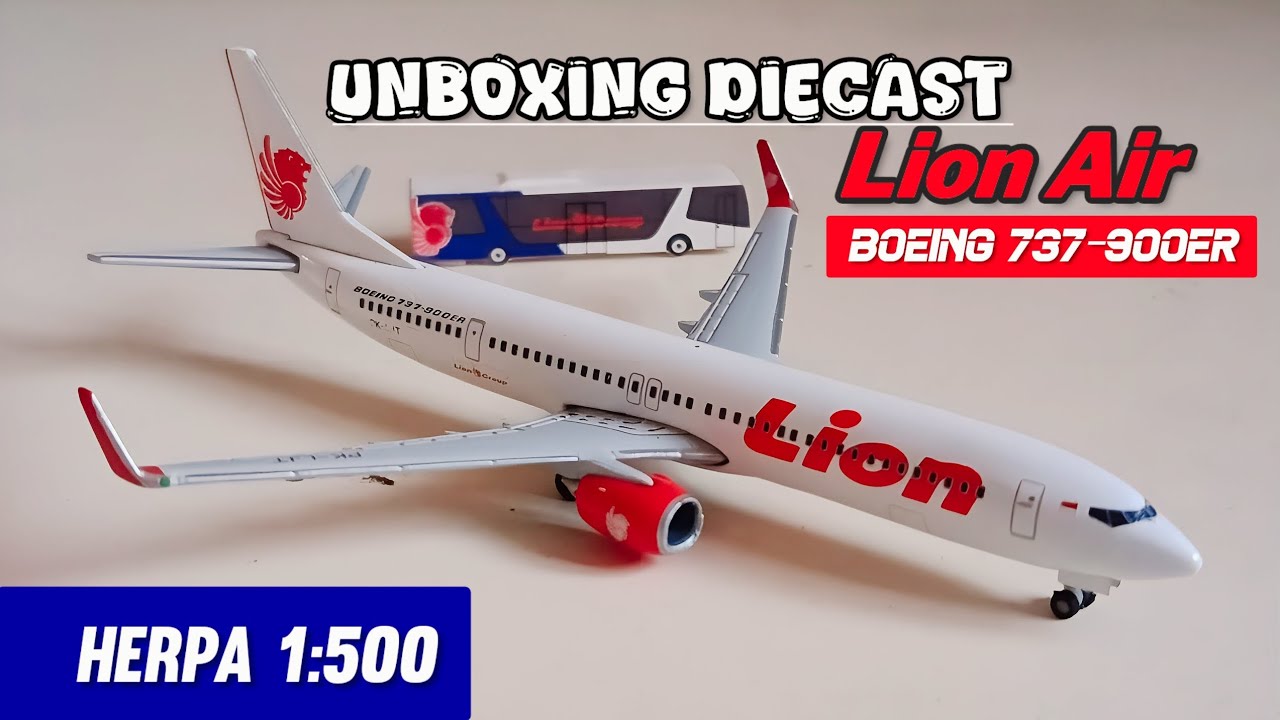 Unboxing Diecast Lion Air Boeing 737-900ER By Herpa 1:500!