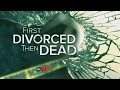 20/20 ‘First Divorced Then Dead&#39; Preview: The case of murdered Florida law professor