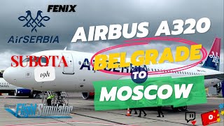 RealOPS: AirSerbia od Beograda do Moskve sa FENIX Airbus A320 na VATSIM-u (SimUpdate 15) | MSFS 2020