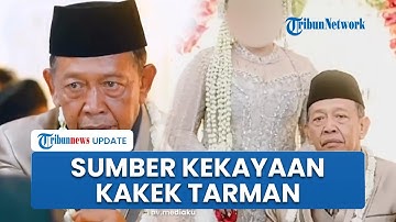 Bukan Cek Palsu! Kakek 74 Tahun Tarman yang Nikahi Gadis Muda Ungkap Sumber Kekayaannya