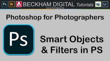 Photoshop for Photographers - Video 044 - Smart Objects and Filters in PS