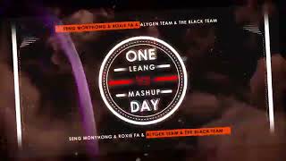 Leang Mashup - One Day V2 - Remixx