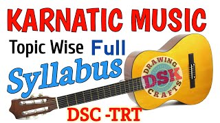 Karnatic Music Syllabus || DSC - TRT || DSK Drawing and Crafts ||