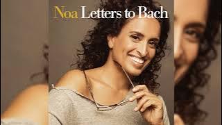 Noa - Letters to Bach (Full Album)