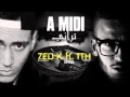 Zed-K Feat TTH ✪ تراني ✪
