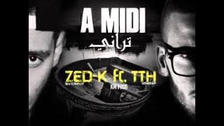 Zed-K Feat TTH ✪ تراني ✪
