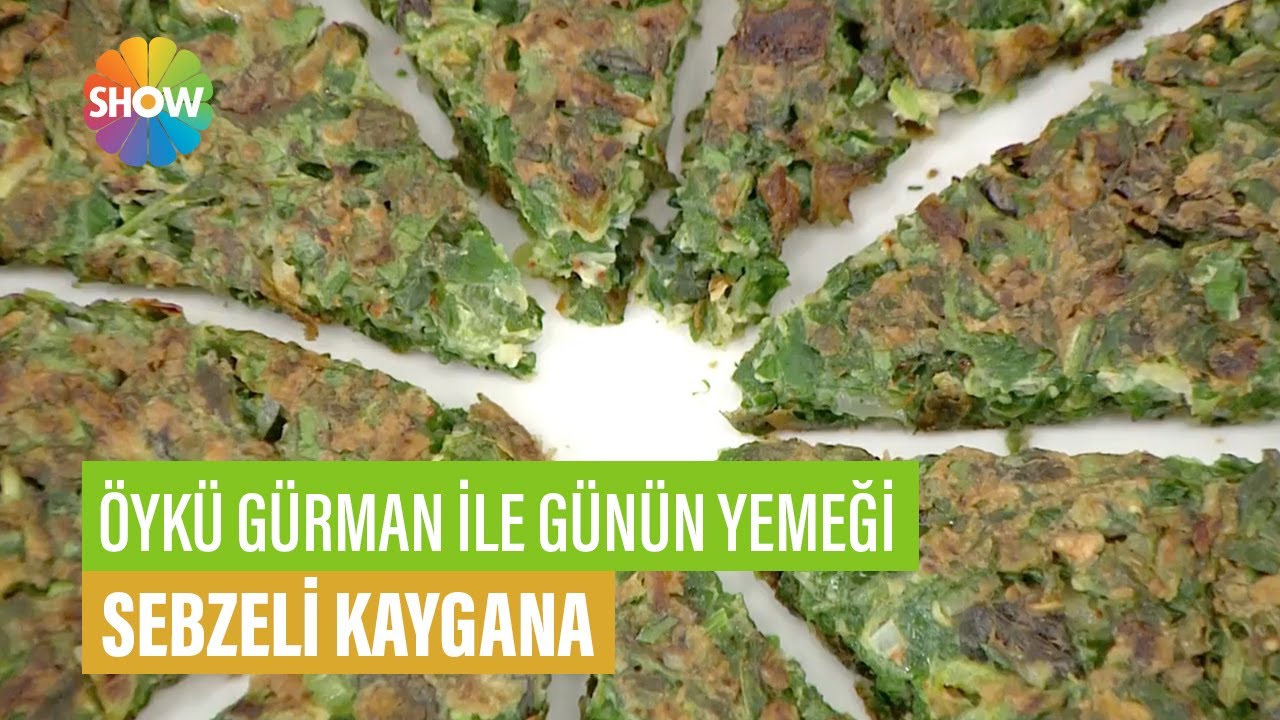 Sebzeli Kaygana Tarifi | Öykü Gürman İle Günün Yemeği