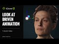 Getting Started with Look-At Driven Animation | iClone 8 Tutorial