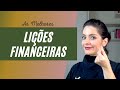 9 Lições Poderosas Sobre Dinheiro Que Você Precisa Aprender O Quanto Antes